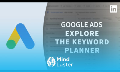 Google Ads Tutorial Explore the Keyword Planner