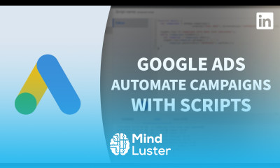 Google Ads Tutorial Campaign automation with scripts