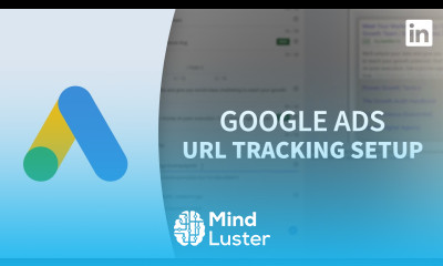 Google Ads Tutorial Setting up a campaign tracking template