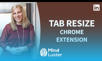 Google Chrome Tutorial Using the Tab Resize extension