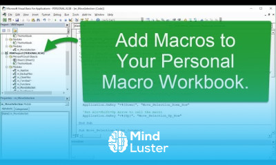 How to Add the Move Selection Macros to Your Personal Macro Workbook