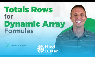 Get Dynamic Array Formulas That Total Up Your Rows