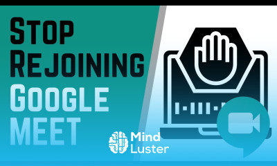 Stop Students From Joining Early and Rejoining After in Google Meet