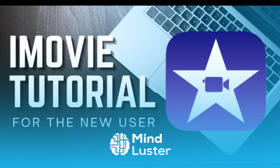 iMovie for Beginners Detailed Tutorial
