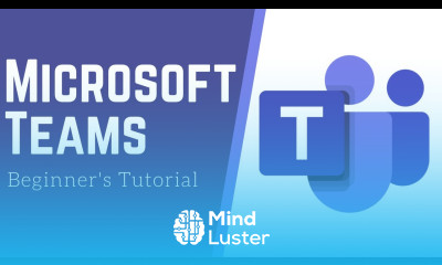 Learn How to Use Microsoft Teams Beginner s Tutorial