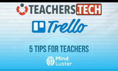 Trello 5 Fantastic Tips for Teachers