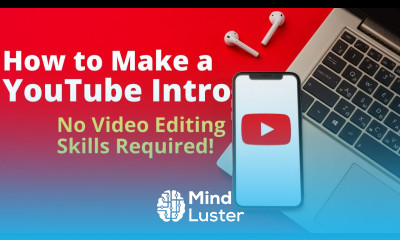 How to Make Video Intros for YouTube No Video Editing Skills Required