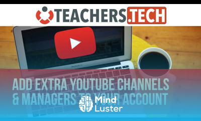 Create a Brand Account YouTube Channel and Add Managers