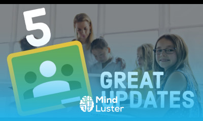 5 Great Google Classroom Updates 2018