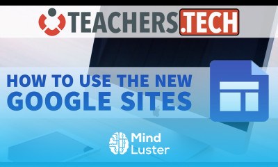 How to use the New Google Sites Tutorial
