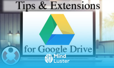 Learn Google Drive Tutorial Tips and Extensions - Mind Luster