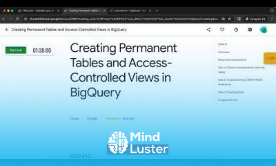 Creating Permanent Tables and Access Controlled Views in BigQuery GSP410