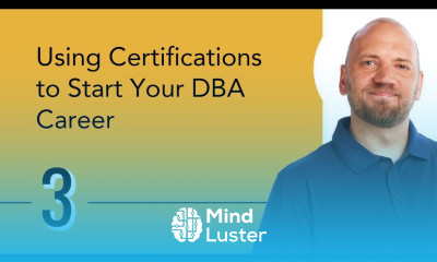 Using Certifications to Start Your DBA Career