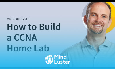 MicroNugget How to Build a CCNA Home Lab