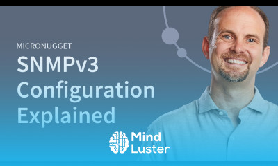 MicroNugget SNMPv3 Cisco Configuration Explained CBT Nuggets