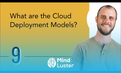 What are the Cloud Deployment Models