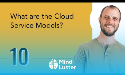 What are the Cloud Service Models
