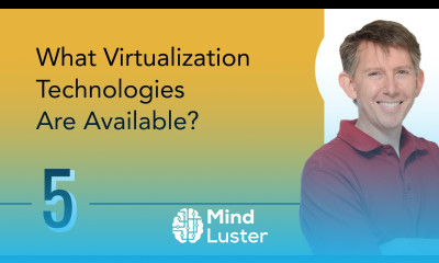 What Virtualization Technologies Are Available