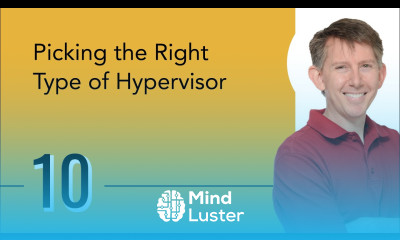 Picking the Right Type of Hypervisor