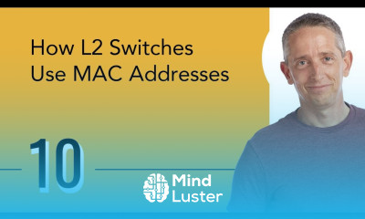 How L2 Switches Use MAC Addresses