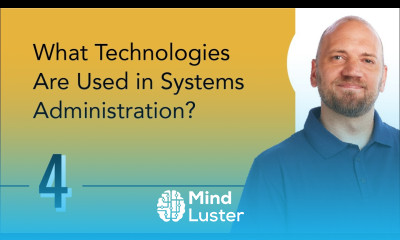 What Technologies Are Used in System Administration