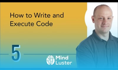 How to Write and Execute Code