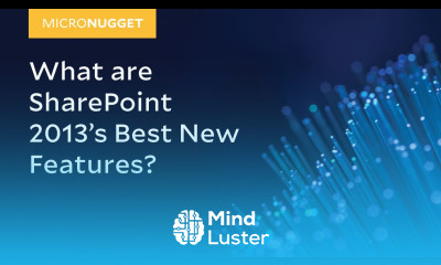 MicroNugget What are SharePoint 2013 s Best New Features