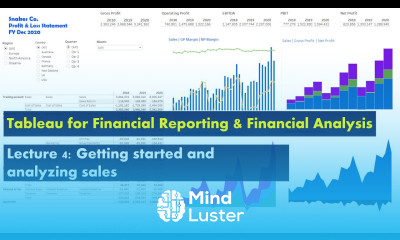 Lecture 4 Getting started and analyzing sales Course Tableau for Financial Reporting