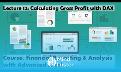 Lecture 12 Gross Profit with DAX Course Financial Reporting Analysis with Advanced Excel