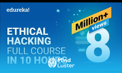 Ethical Hacking Full Course Learn Ethical Hacking in 10 Hours Ethical Hacking Tutorial Edureka