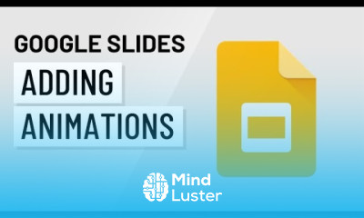Google Slides Adding Animations