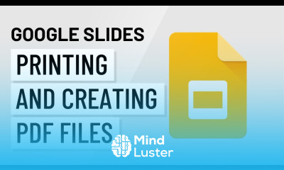 Google Slides Printing and Creating PDF Files