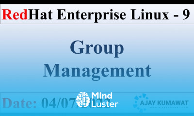 Group Management in Linux RedHat Enterprise Linux RHCSA RHCE RHEL 9 Ajay Kumawat