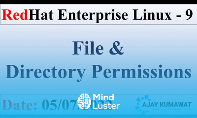 File and Directory Permissions RedHat Enterprise Linux RHCSA RHCE RHEL 9 Ajay Kumawat