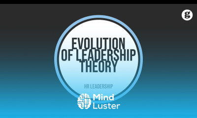 Evolution of Human Resource Leadership Theory