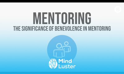 The Significance of Benevolence in Mentoring