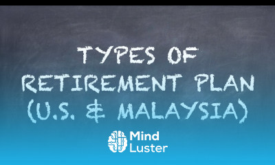 Types of Retirement Plan U S Malaysia 【Dr Deric】