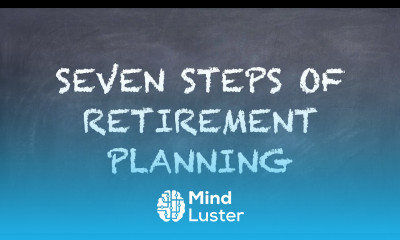 Seven Steps of Retirement Planning【Dr Deric】