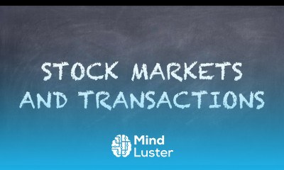 Stock Markets and Transactions【Dr Deric】