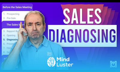 Diagnosis Diagnosing the Customer s Need Sales Process Part 5 of 9