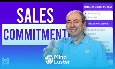 Seeking Commitment Closing the Sale Sales Process Part 8 of 9