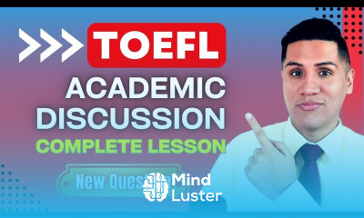 TOEFL NEW QUESTION 2023 COMPLETE Lesson Academic Discussion FREE Exercises