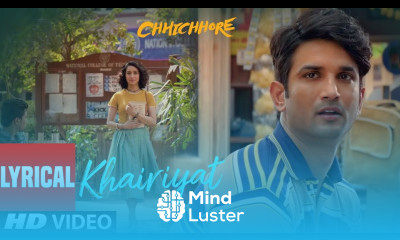 Lyrical Khairiyat Chhichhore Nitesh Tiwari Arijit Singh Sushant Shraddha Pritam
