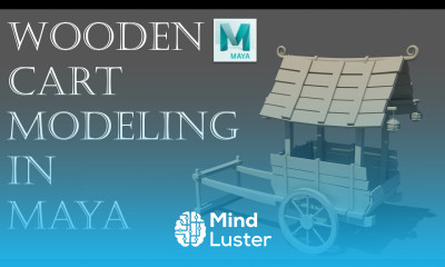 wooden cart Modelling in Maya Maya Modelling tutorial