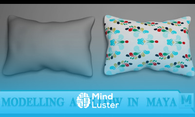 How to Model a Pillow in Maya Maya Modelling tutorial