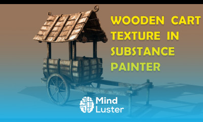 Wooden Cart Texture in Substance Painter Substance Painter Maya Tutorial