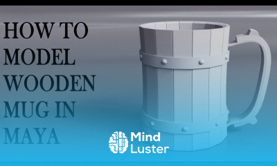 How to Create Simple Wooden Mug In Maya Game props Maya modelling