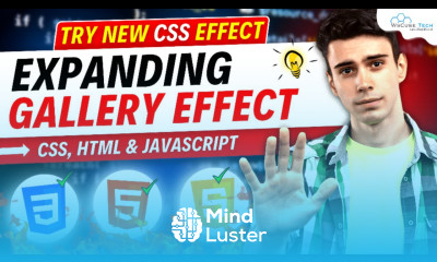 TRY NEW CSS EFFECTS Build an Expanding Image Gallery CSS HTML JavaScript 