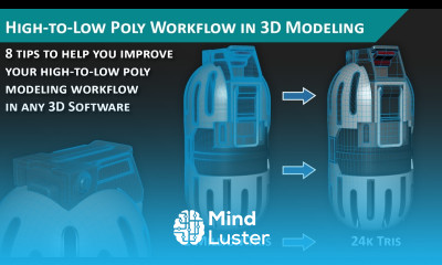 High to Low Poly Workflow in 3D Modeling
