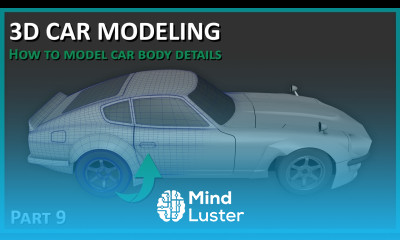 3D Car Modeling How to Model Car Body Details
